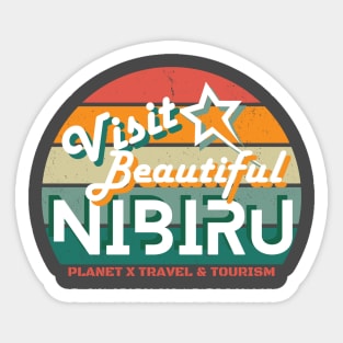 Visit Beautiful Nibiru - Planet X Travel & Tourism Sticker